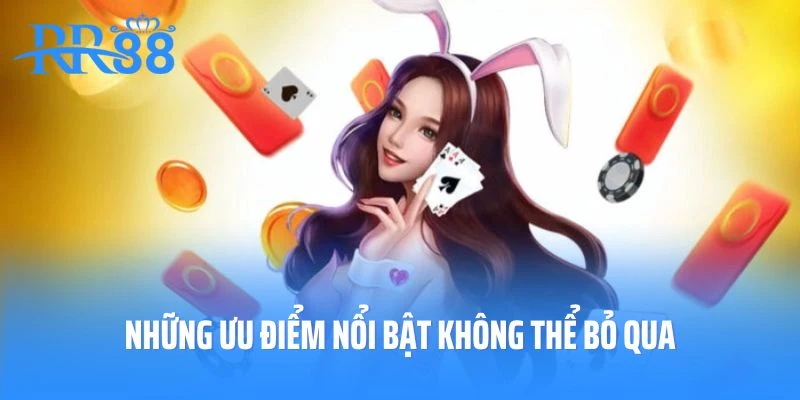 Đại tiệc JiLi RR88 và những ưu điểm nổi bật không thể bỏ qua