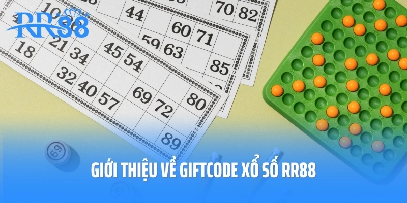 Giới thiệu về giftcode xổ số RR88