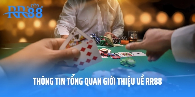 Thông tin tổng quan giới thiệu về RR88