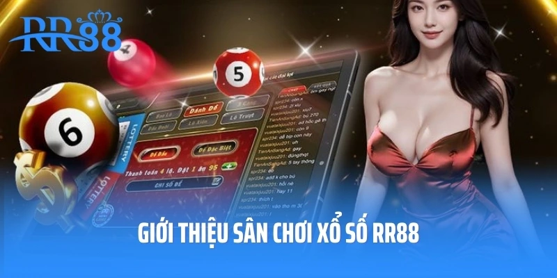 Giới thiệu sân chơi xổ số RR88