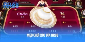 Mẹo Chơi Xóc Đĩa RR88  Hiệu Quả Và Trúng Lớn 