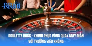 Roulette RR88 – Chinh Phục Vòng Quay May Mắn Với Thưởng Siêu Khủng