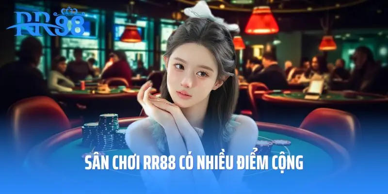 Sân chơi RR88 có nhiều điểm cộng