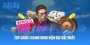 Top Game Casino RR88 Hiện Đại Bậc Nhất Không Thể Bỏ Lỡ